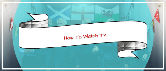 How-To-Watch-ITV-in-Ireland