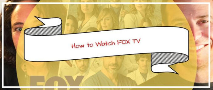 How to Watch FOX TV in Australia