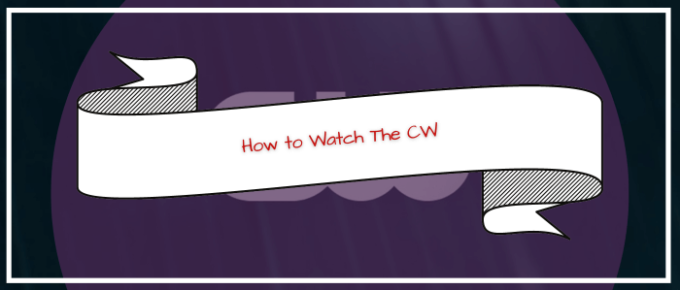 How to Watch The CW in Australia